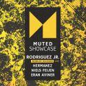 party Ampere presents Muted Showcase ft. Rodriguez Jr.